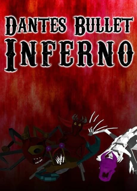 Dantes Bullet Inferno