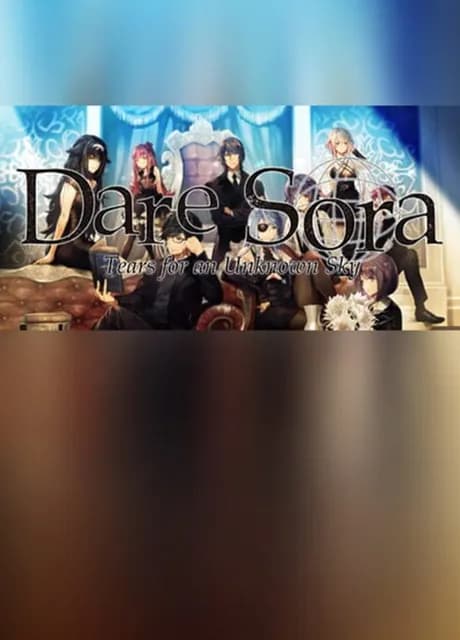 DareSora: Tears for an Unknown Sky