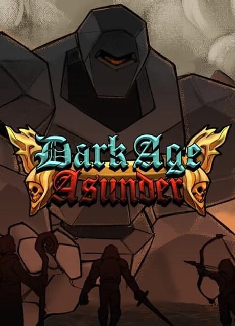 Dark Age Asunder