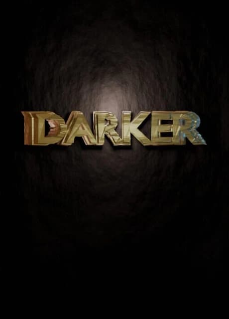 Darker: Episode I
