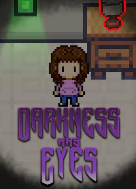 Darkness Has Eyes