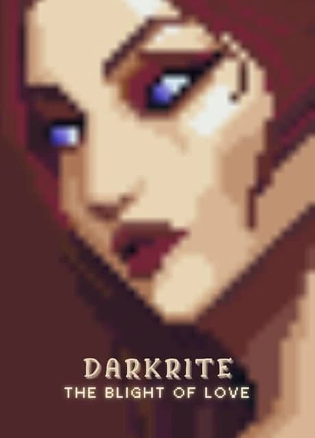 Darkrite: The Blight of Love
