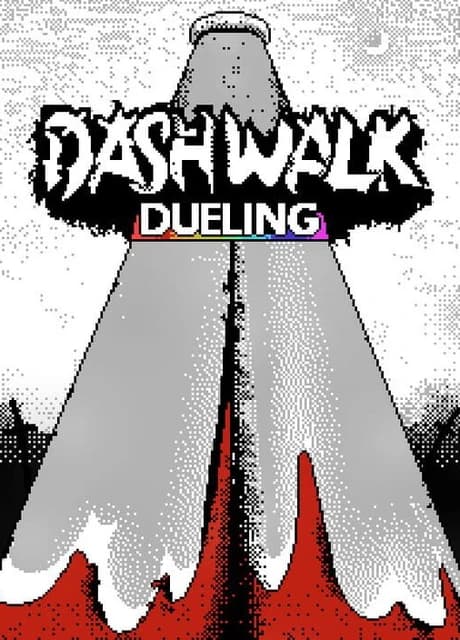 Dashwalk Dueling