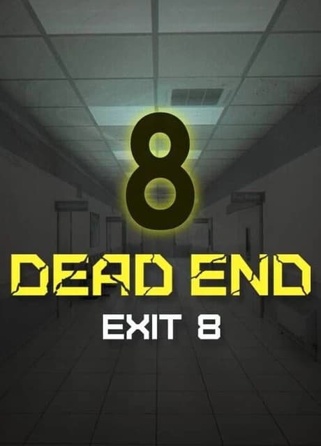 Dead End Exit 8