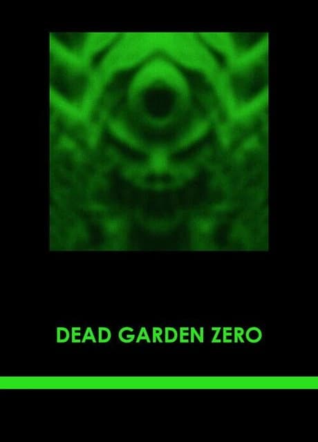 Dead Garden Zero