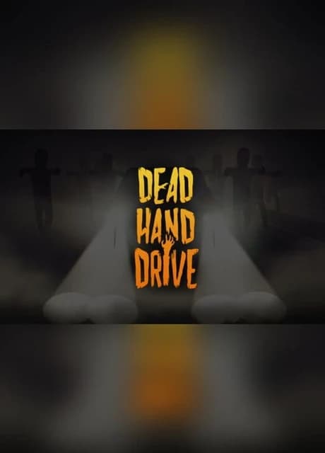 Dead Hand Drive