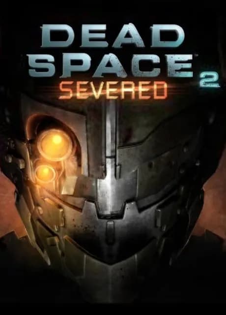 Dead Space 2: Severed