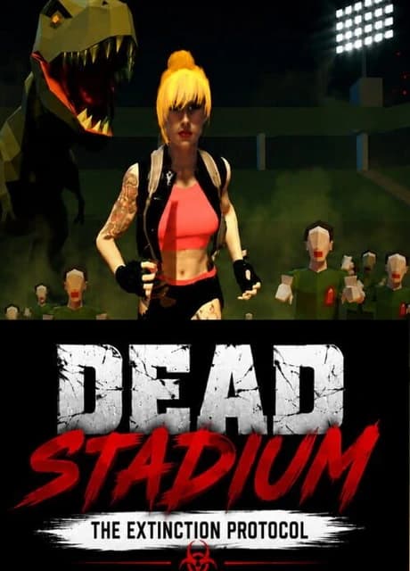 Dead Stadium: The Extinction Protocol