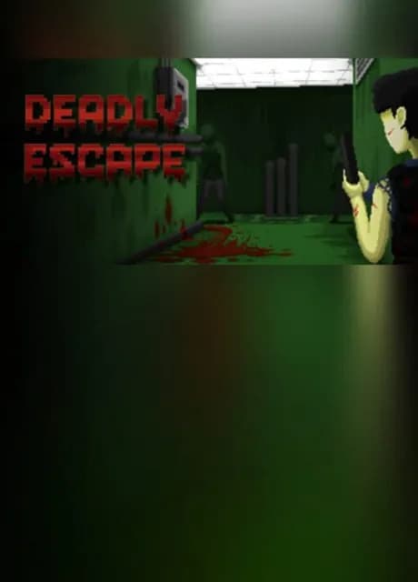 Deadly Escape