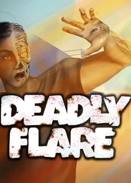 Deadly Flare
