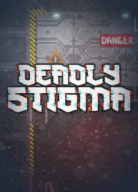 Deadly Stigma