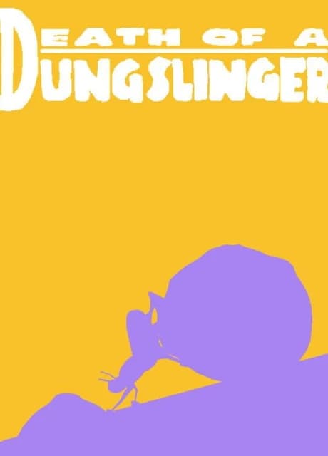 Death of a Dungslinger