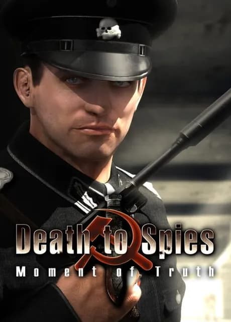 Death to Spies: Moment of Truth