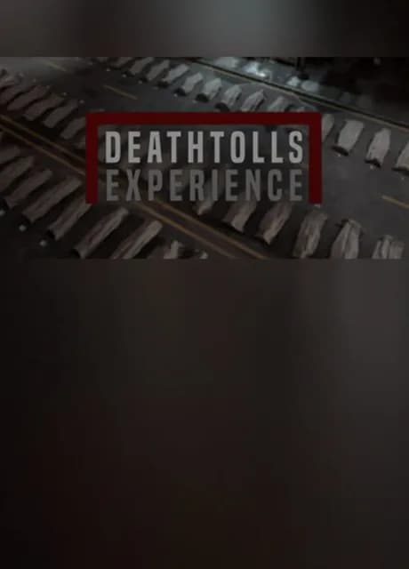 DeathTolls Experience