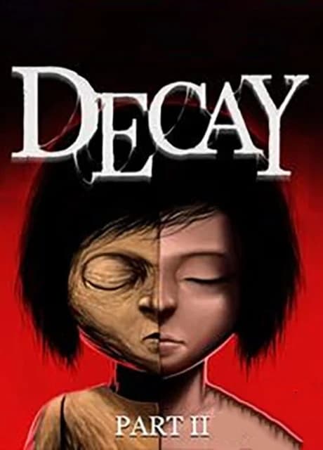 Decay: Part 2