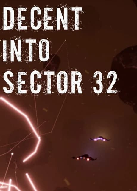 Decent Into Sector 32