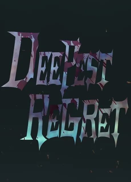Deepest Regret