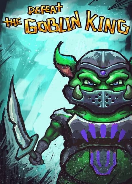 Defeat the Goblin King