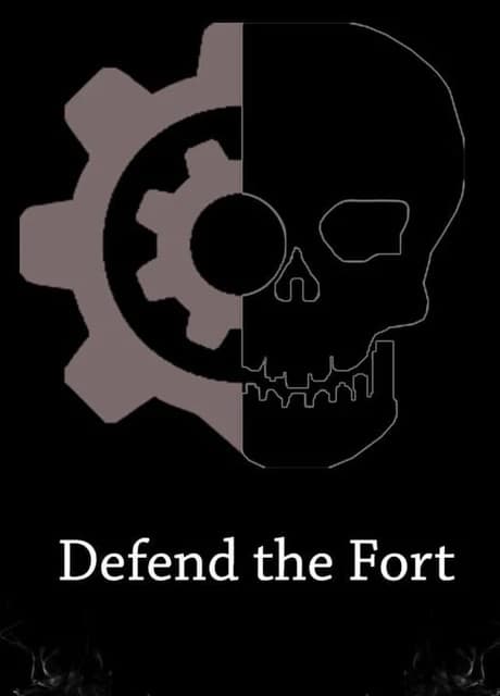 Defend the Fort