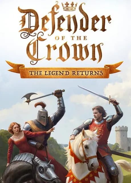 Defender of the Crown: The Legend Returns