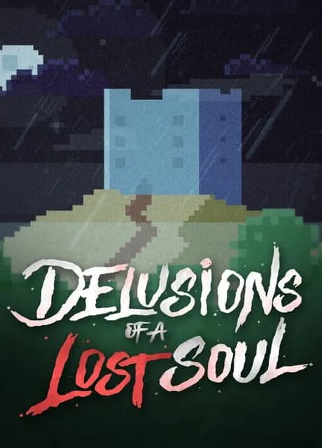 Delusions of a Lost Soul
