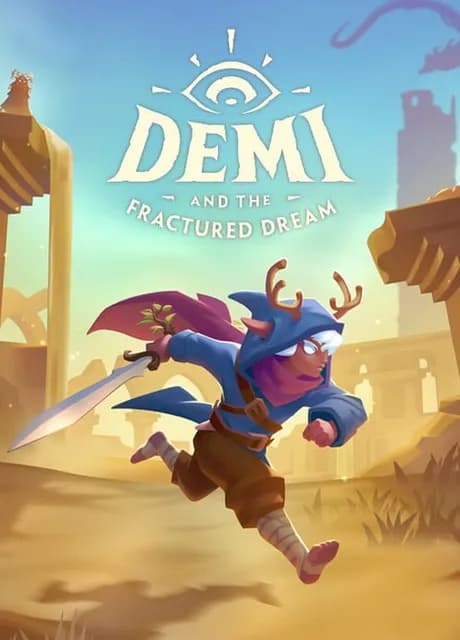 Demi and the Fractured Dream