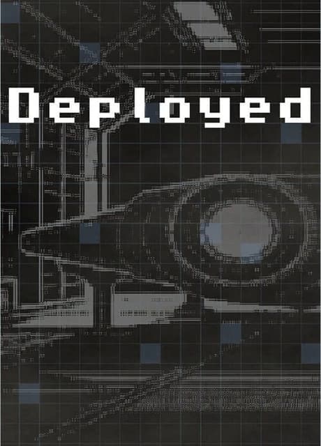 Deployed