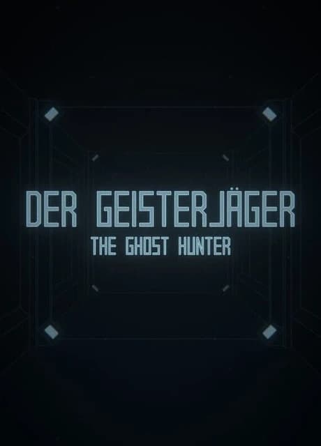 Der Geisterjäger: The Ghost Hunter