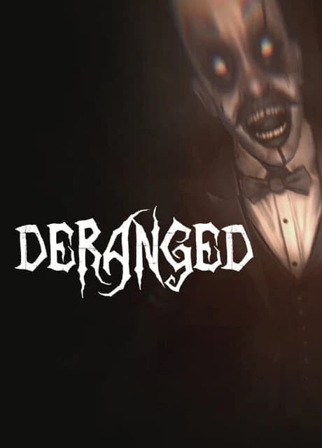 Deranged