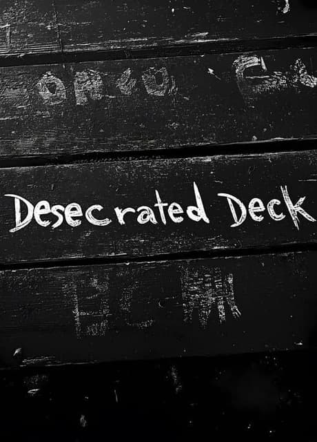 Desecrated Deck
