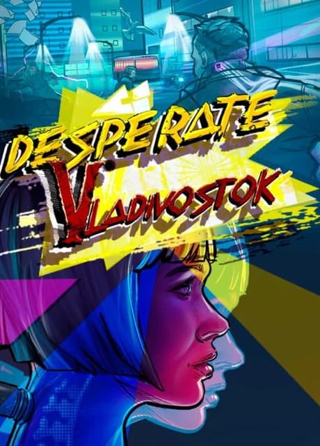 Desperate: Vladivostok