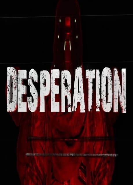 Desperation