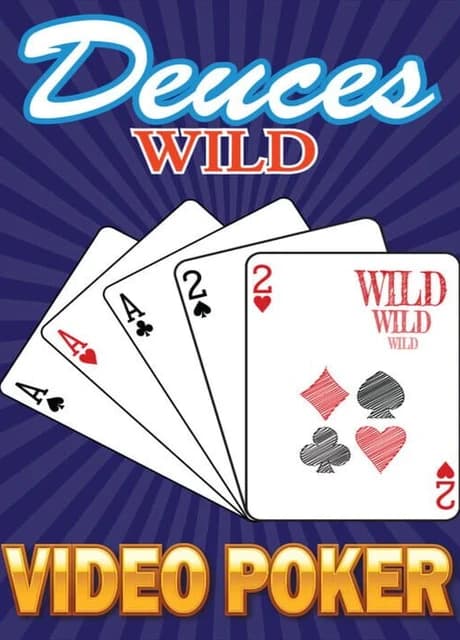 Deuces Wild: Video Poker