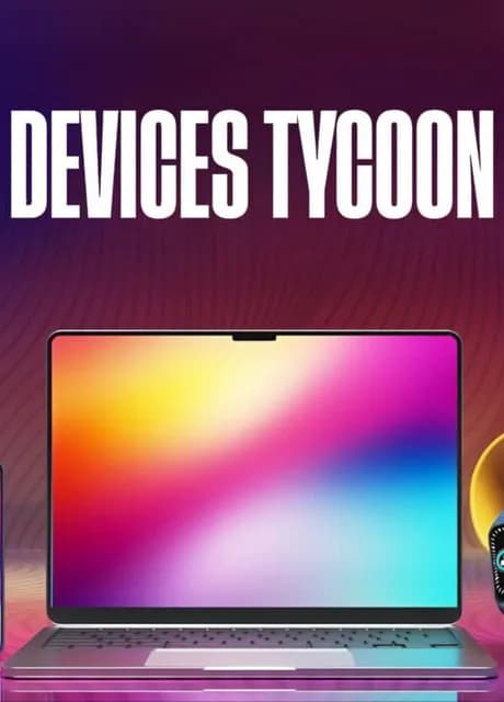 Devices Tycoon