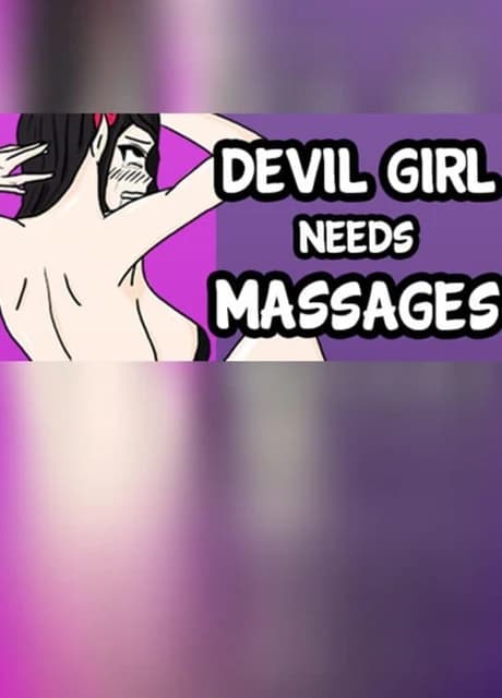 Devil Girl Needs Massages