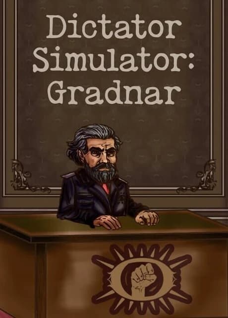 Dictator Simulator: Gradnar