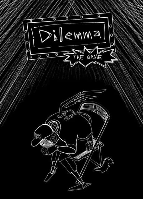 Dilemma: The Game