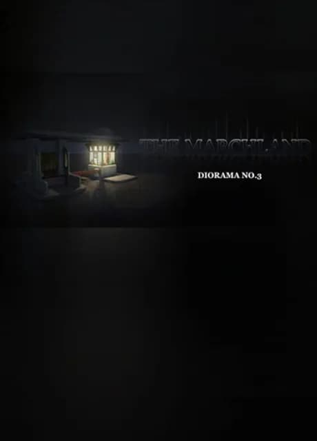 Diorama No.3 : The Marchland