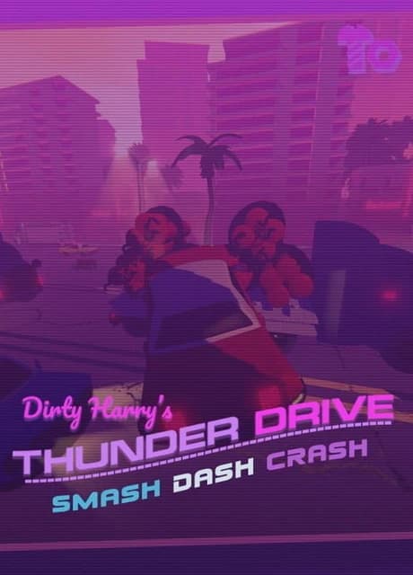 Dirty Harry's Thunder Drive
