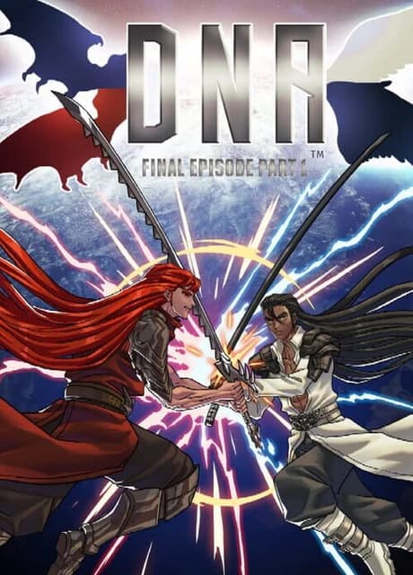 DNA: Final Episode - Part 1