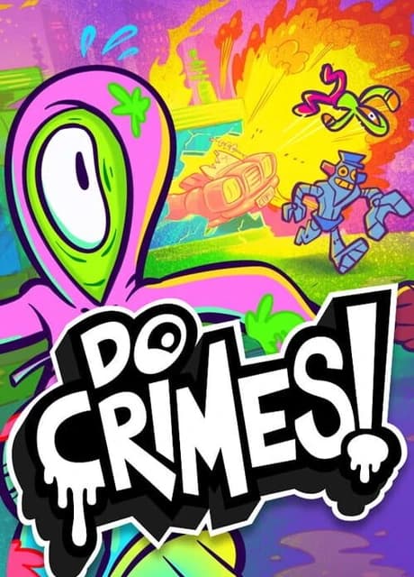 Do Crimes!