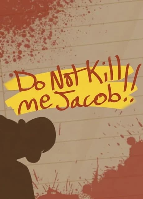 Do Not Kill Me Jacob!! JAM Ver.