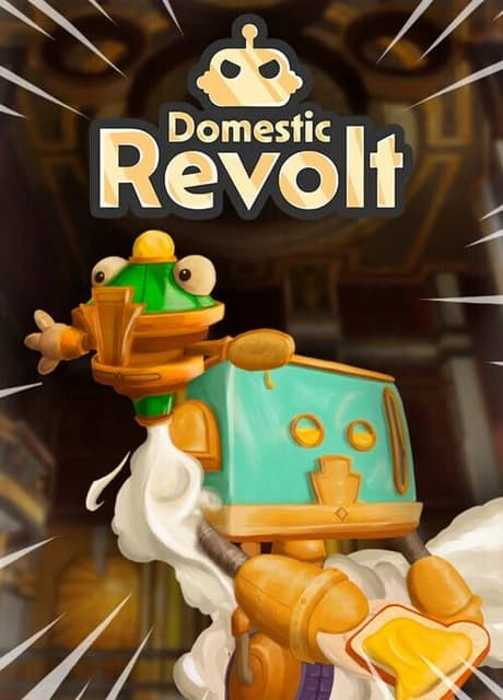 Domestic Revolt