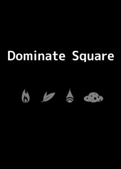 Dominate Square