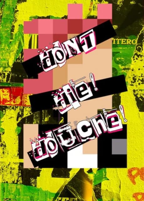 Don't Die! Douche!