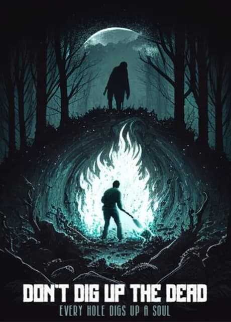 Don't Dig Up the Dead