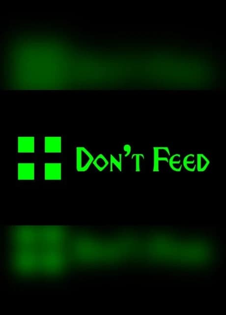 Don't Feed