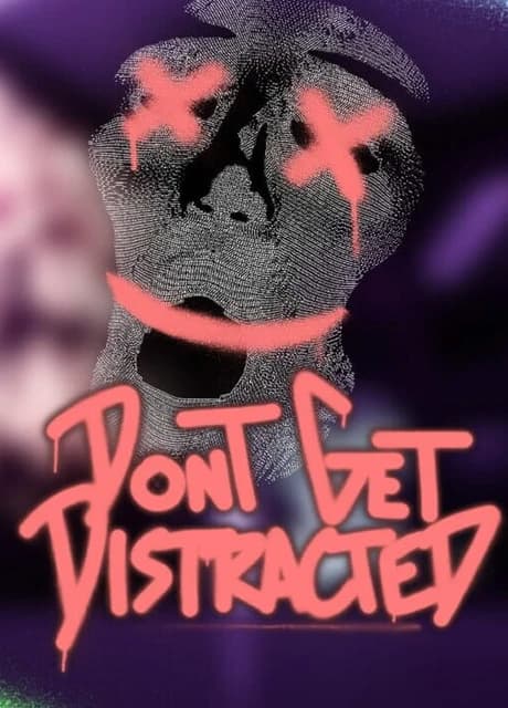 Don't Get Distracted