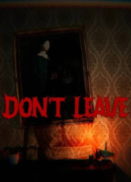Don't Leave