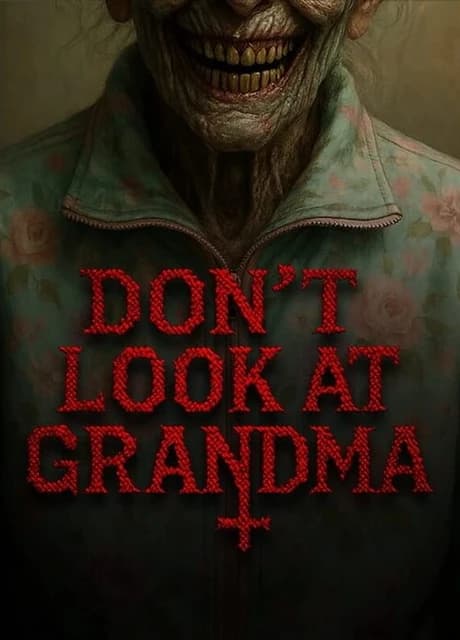 Don't Look at Grandma